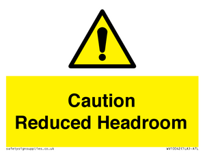 Caution Reduced Headroom
